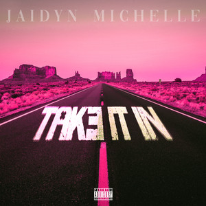 TAKE IT IN (Explicit)