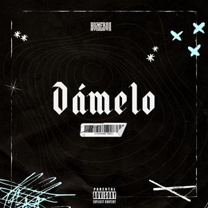 Dámelo (Explicit)