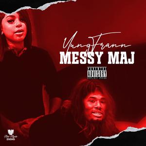 MESSY MAJ (feat. BLAZEONDABEATZ) [Explicit]