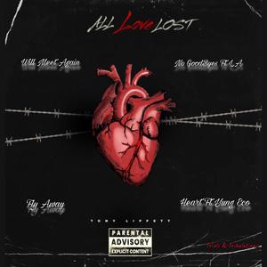 All Love Lost (Explicit)