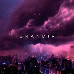 Grandir (Explicit)