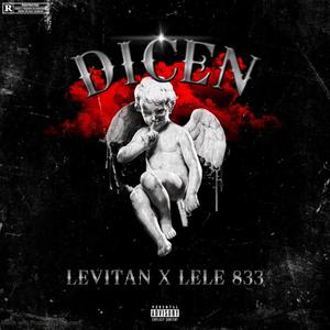 Crew#833 (Dicen) (feat. Levitan & Lele) (Explicit)