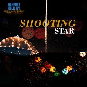 Shooting Star (feat. Shaquita Monique & Ashley Laschelle) (Explicit)