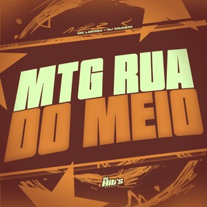 MTG Rua do Meio (Explicit)