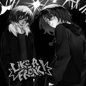 LIKE A FREAK! (Slowed)