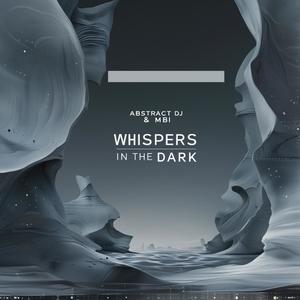 Whispers in the dark