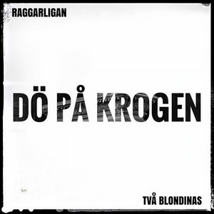 DÖ PÅ KROGEN