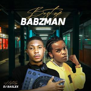 Best of BabzMan (feat. Babzman)