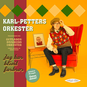 Karl-Petters Orkester - Födelsedagen