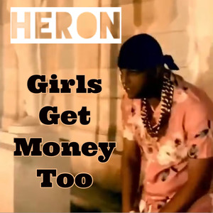 Girls Get Money Too (Explicit)