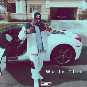 We In This (feat. Cabby) [Explicit]