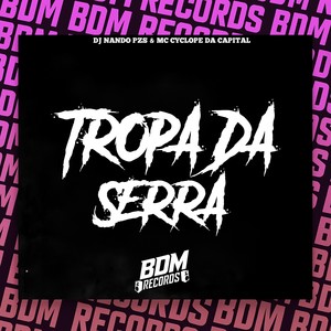 Tropa da Serra