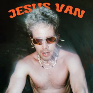Jesus Van (Explicit)