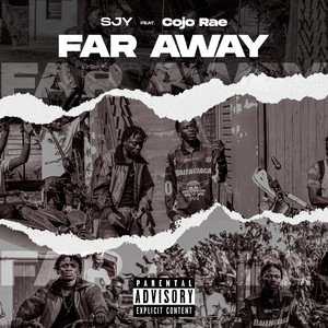 FAR AWAY (Explicit)