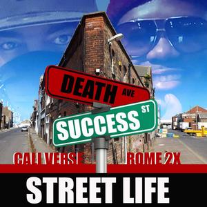 STREET LIFE (feat. Rome2x) [Explicit]