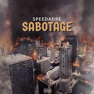 Sabotage (Explicit)