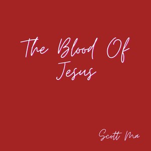 The Blood Of Jesus