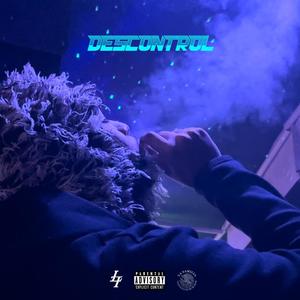 Descontrol (feat. X540) (Explicit)