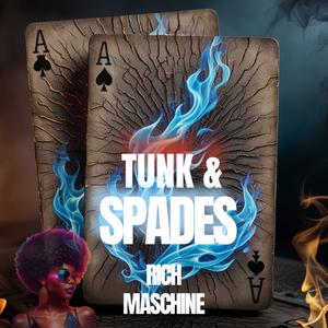 Tunk & Spades