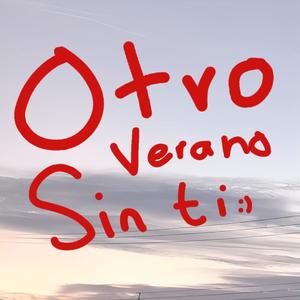 OTRO VERANO SIN TI :)