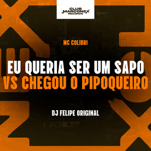 Eu Queria Ser Um Sapo Vs Chegou O Pipoqueiro (Explicit)
