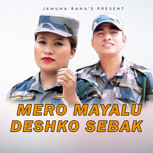 Mero Mayalu Deshko Sebak