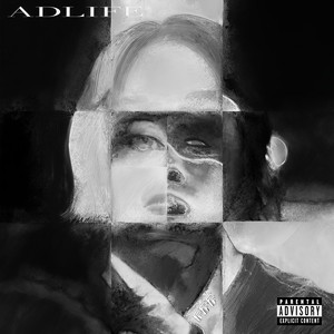 ADLIFE (feat. ANLELA, rotten D & Leviryi) (Explicit)