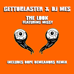The Look (Dope Demeanors Remix)