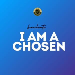 I Am a Chosen (Live)