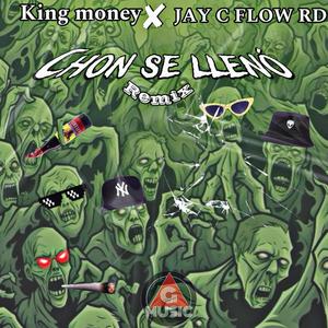 CHON SE LLENO (JAY C FLOW RD Remix)