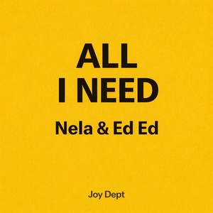 All I Need (Ed Ed Remix)