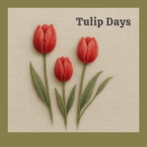 Tulip Days