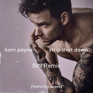 Strip That Down (SIN Remix)