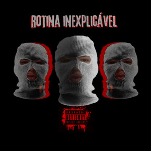 Rotina inexplicável (Explicit)