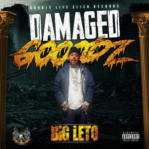 Damaged Gooodz (Explicit)