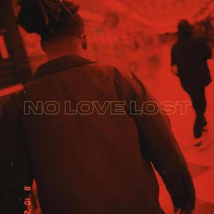 No Love Lost (feat. QuamieYae) (Explicit)