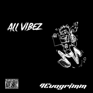 All Vibez (Explicit)