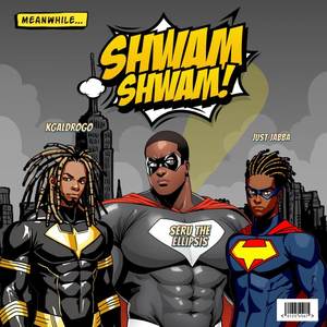 Shwam Shwam (Explicit)