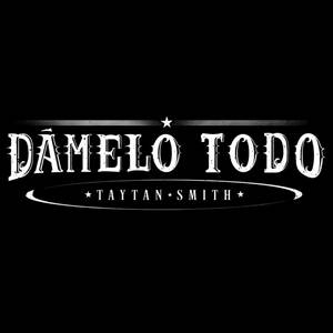 Damelo Todo (Explicit)
