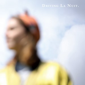 Driving La Nuit