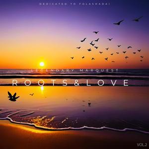 ROOTS & LOVE BONUS MIX (MQ MIX|Explicit)