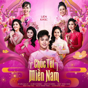 Liên khúc Chúc Tết Miền Nam
