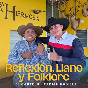 Reflexión, Llano y Folclor