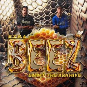 Beez (feat. Emmy the Arkhive) [Explicit]