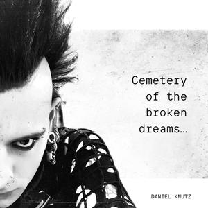 Cemetery of the broken dreams