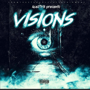 Visions The Mixtape (Explicit)