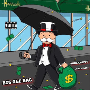 Big Ole Bag (feat. Yung Strong) [Explicit]