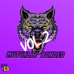 Mutually Bonded EP. Vol 2 (Explicit)