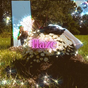 Haze (Explicit)