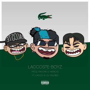 Laccoste-Boyz (Explicit)
